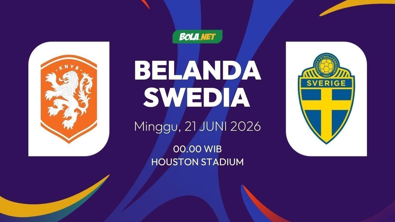 Prediksi Piala Dunia 2026: Belanda vs Swedia 21 Juni 2026