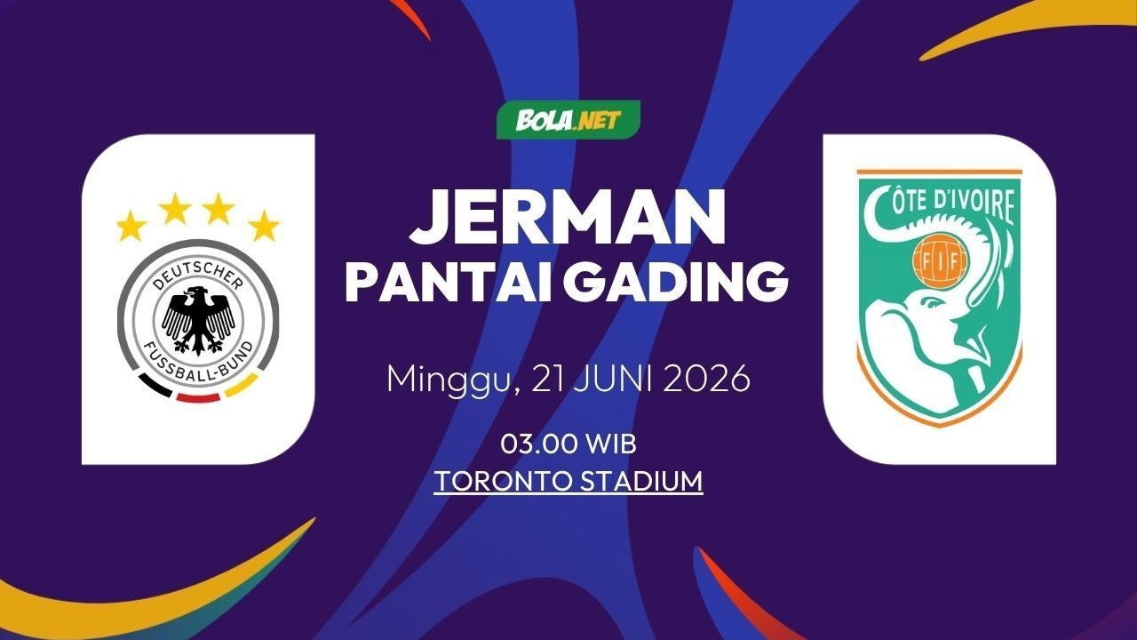 Prediksi Piala Dunia 2026: Jerman vs Pantai Gading 21 Juni 2026