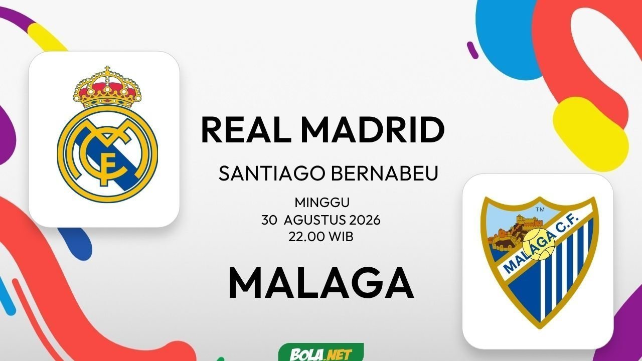 Prediksi Real Madrid vs Malaga, 30 Agustus 2026